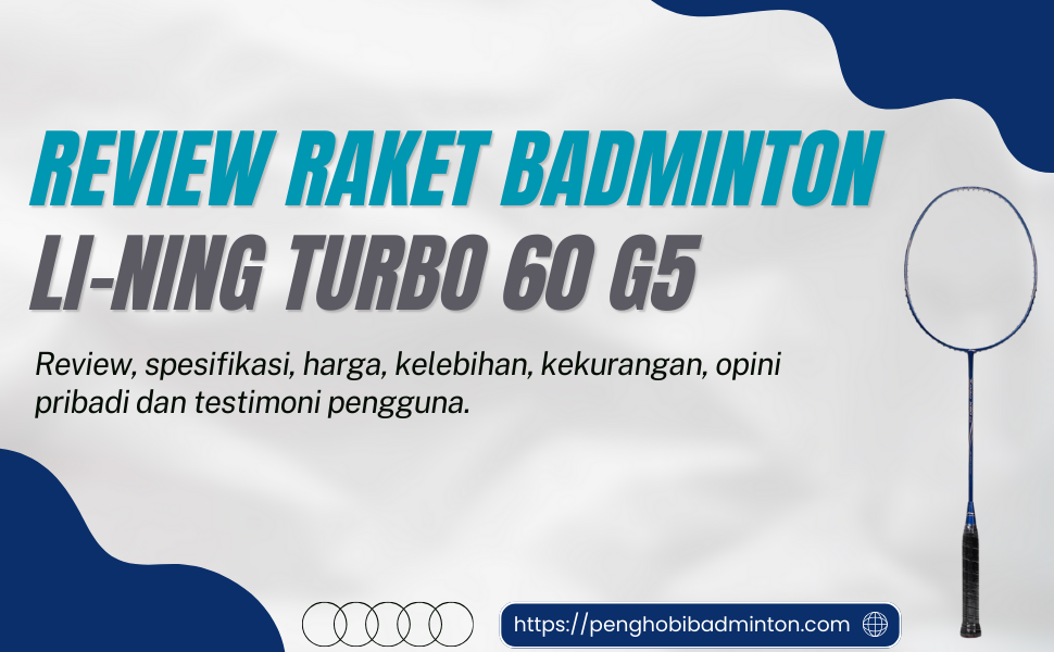 Raket Badminton Li-Ning Turbo 60 G5