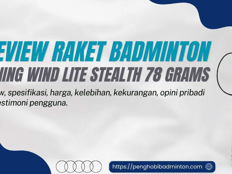 Raket Badminton Li-Ning Wind Lite Stealth 78 Grams