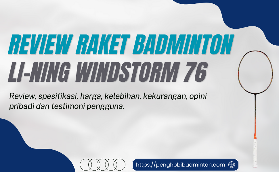 Raket Badminton Li-Ning Windstorm 76