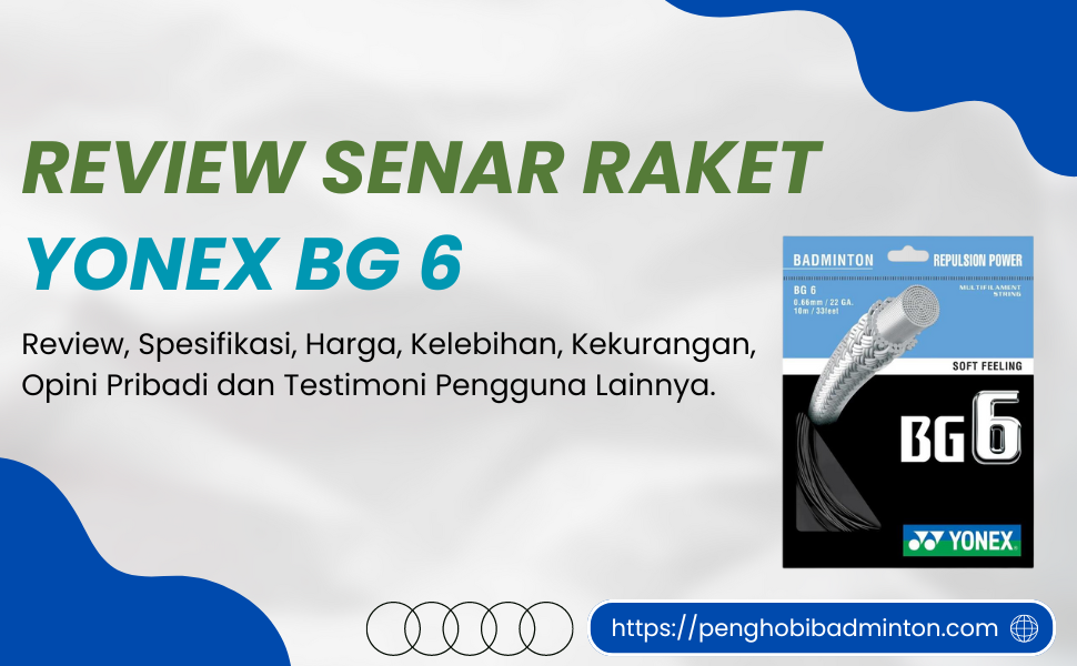 Senar Raket Yonex BG 6