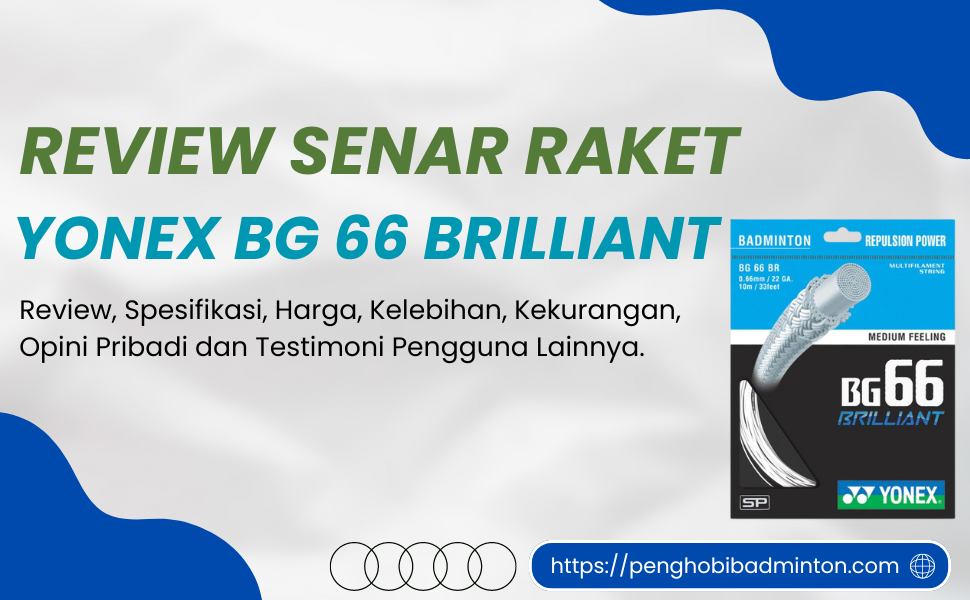 Senar Raket Yonex BG 66 Brilliant