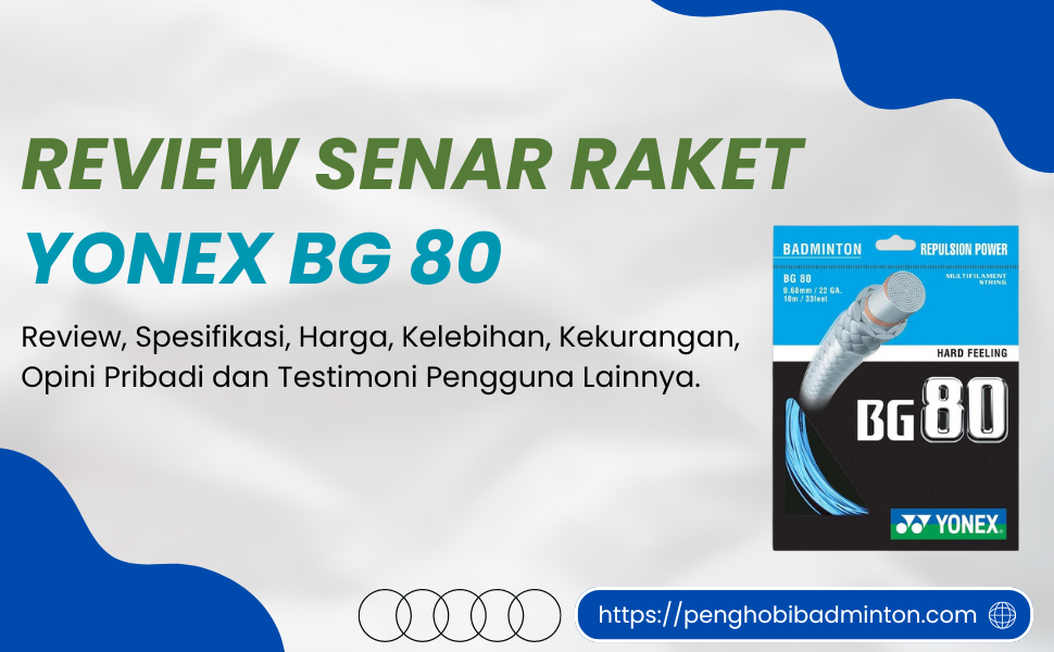 Senar Raket Yonex BG 80