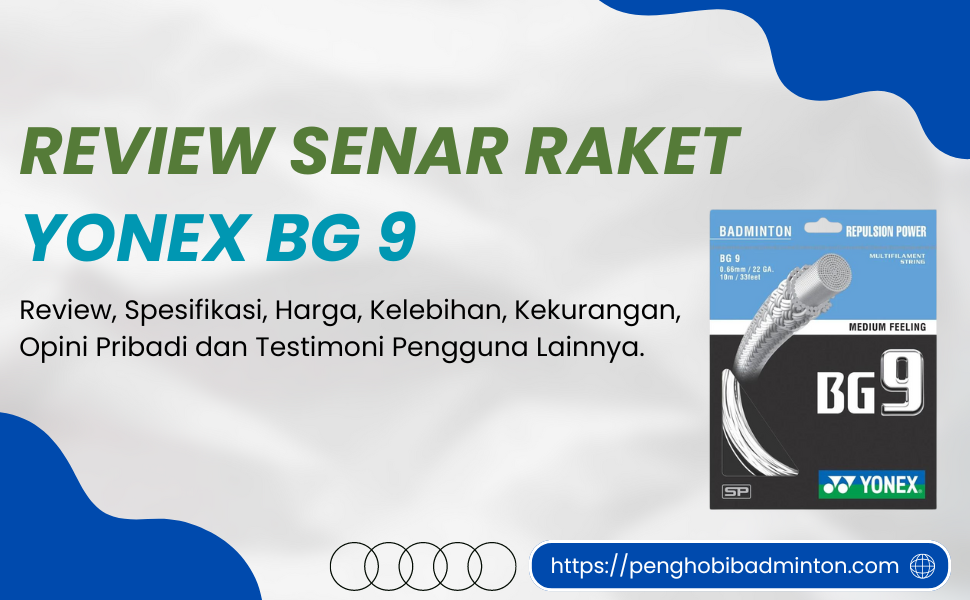 Senar Raket Yonex BG 9