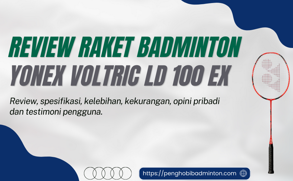 Yonex Voltric LD 100 EX