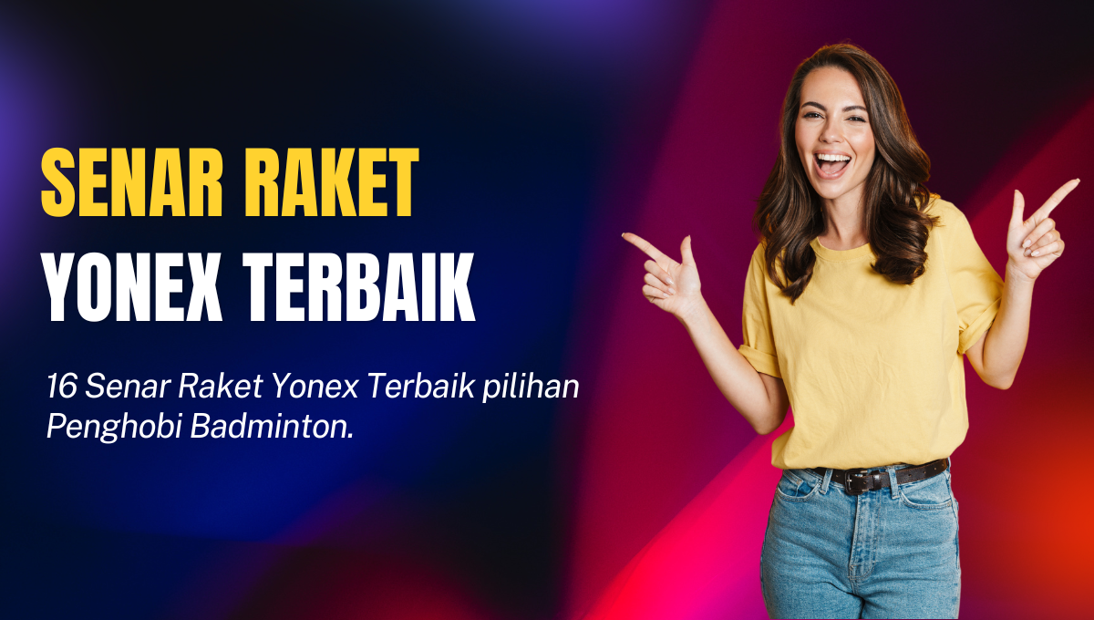 Senar Raket Yonex Terbaik Penghobibadminton.com