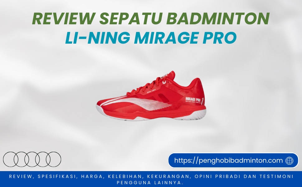 Sepatu Badminton Li-Ning Mirage Pro