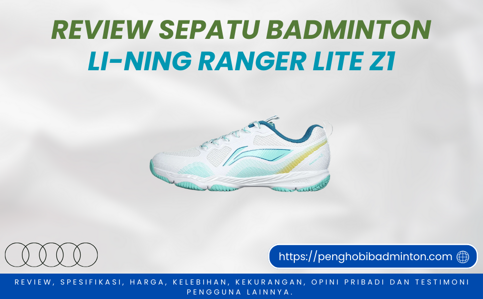 Sepatu Badminton Li-Ning Ranger Lite Z1