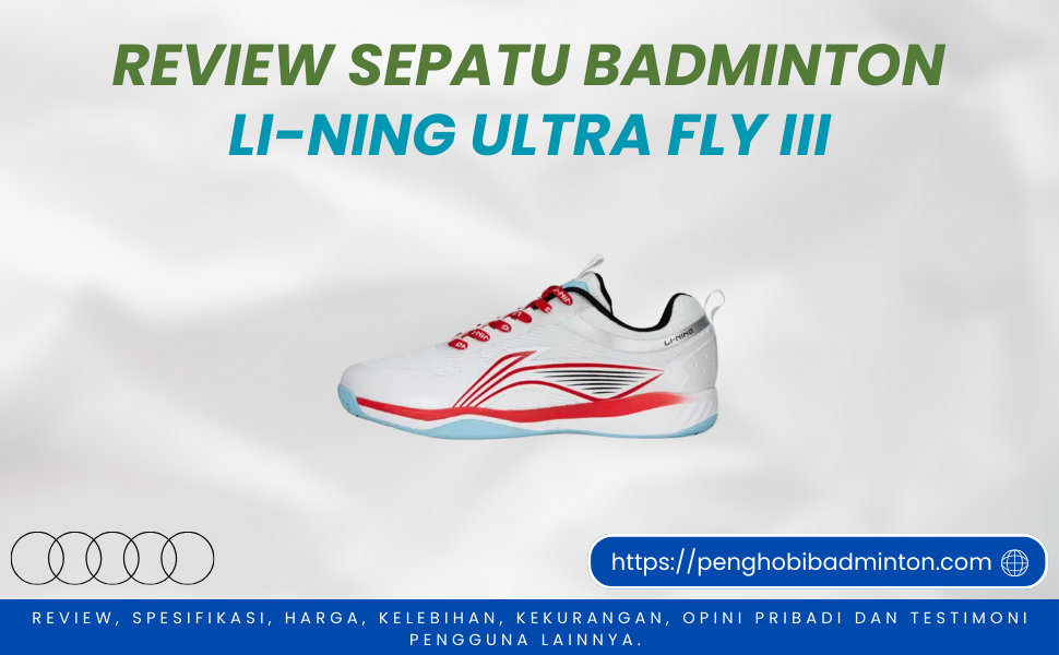 Sepatu Badminton Li-Ning Ultra Fly III