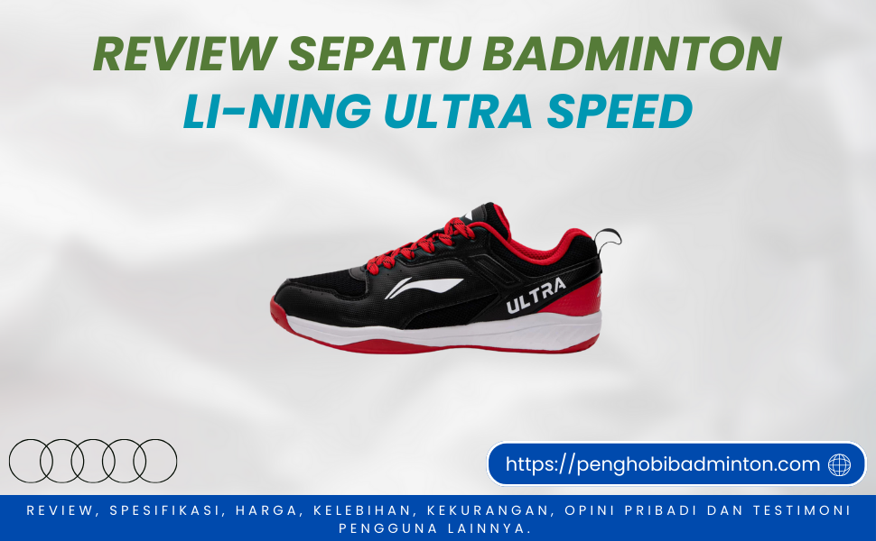 Sepatu Badminton Li-Ning Ultra Speed