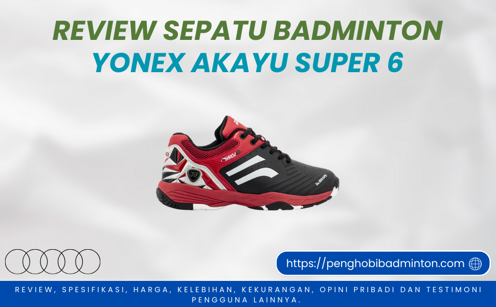 Sepatu Badminton Yonex Akayu Super 6