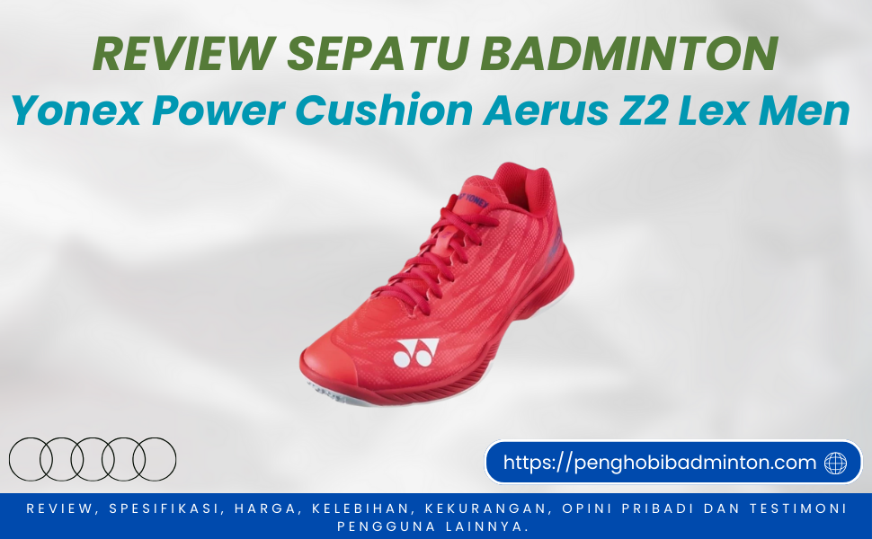 Sepatu Badminton Yonex Power Cushion Aerus Z2 Lex Men