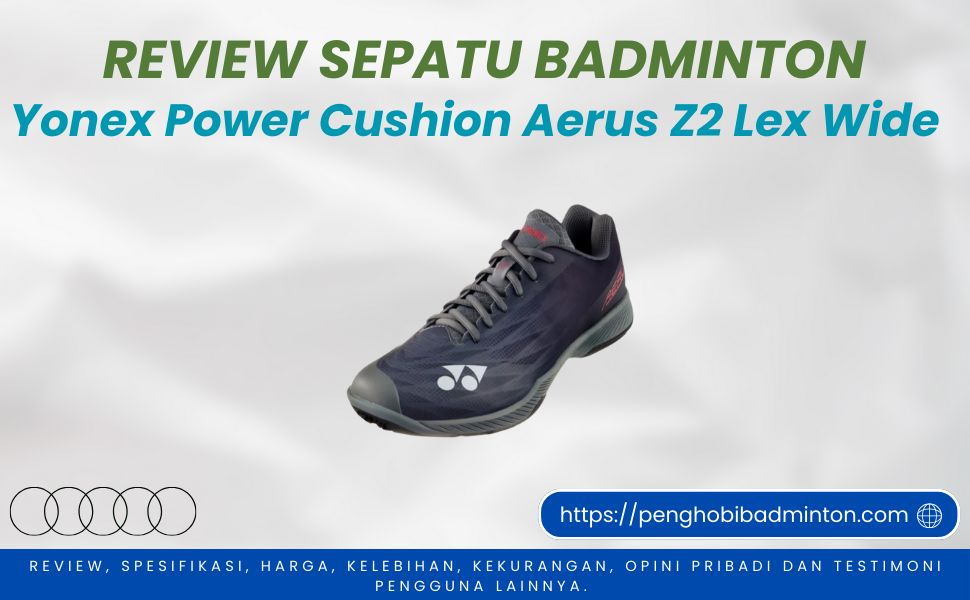 Sepatu Badminton Yonex Power Cushion Aerus Z2 Lex Wide