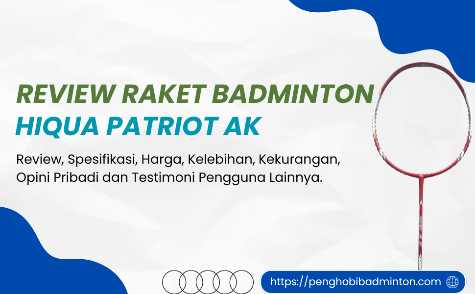 Raket Badminton Hiqua Patriot AK