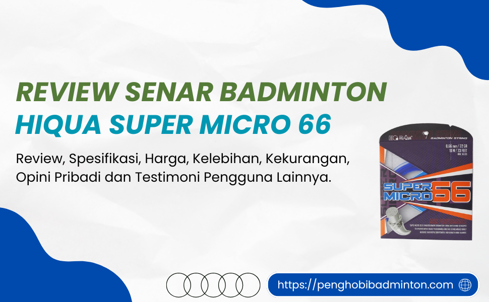 Senar Badminton Hiqua Super Micro 66