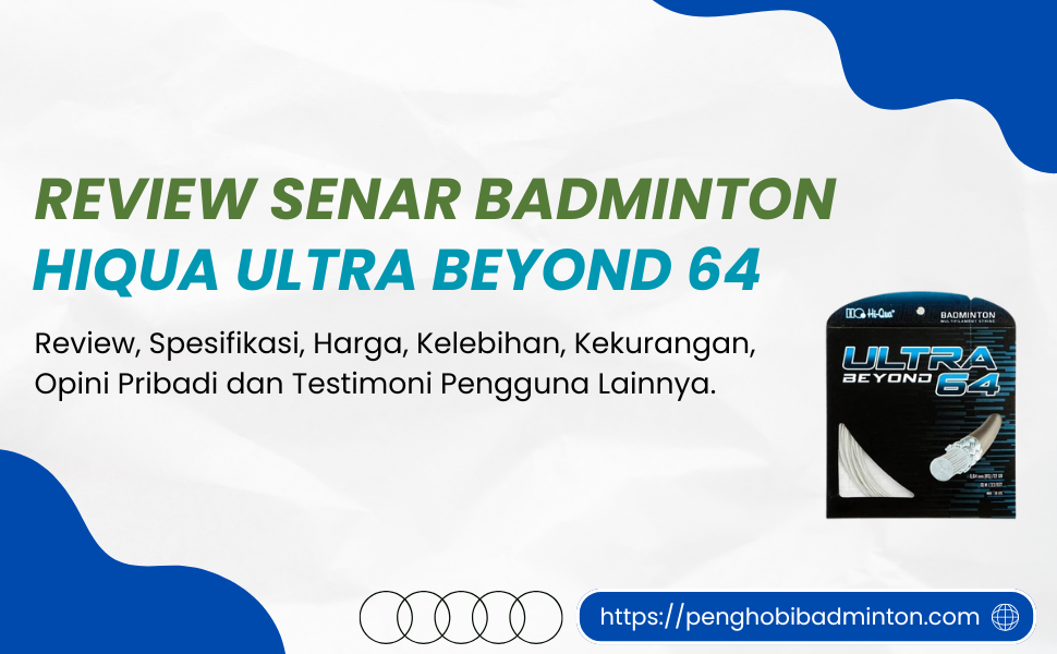 Senar Badminton Hiqua Ultra Beyond 64