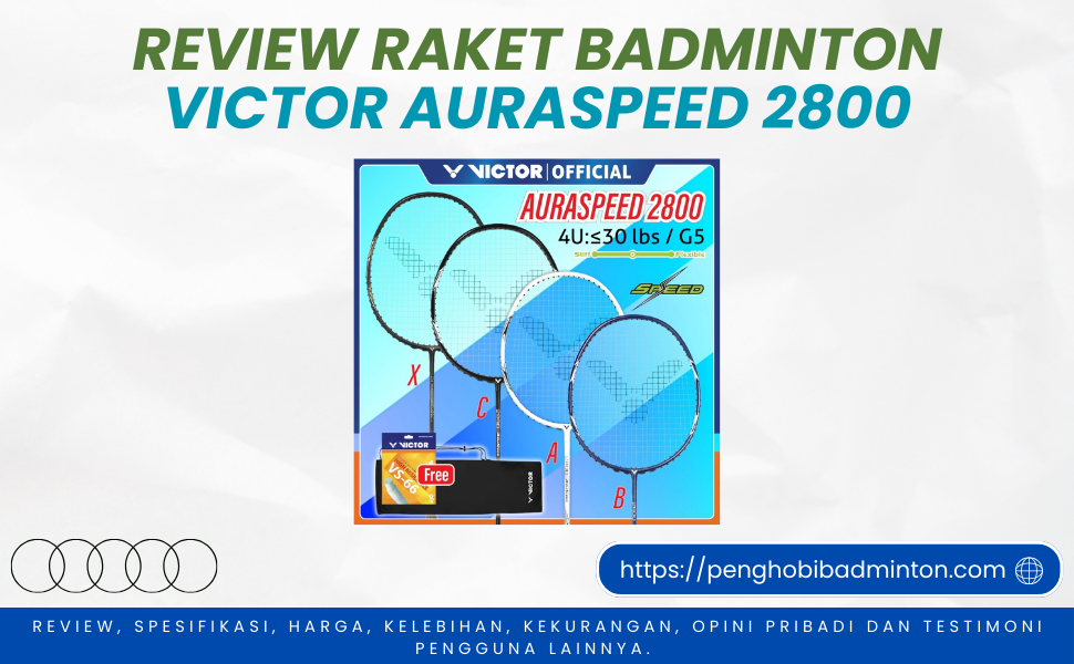 Raket Badminton Victor Auraspeed 2800