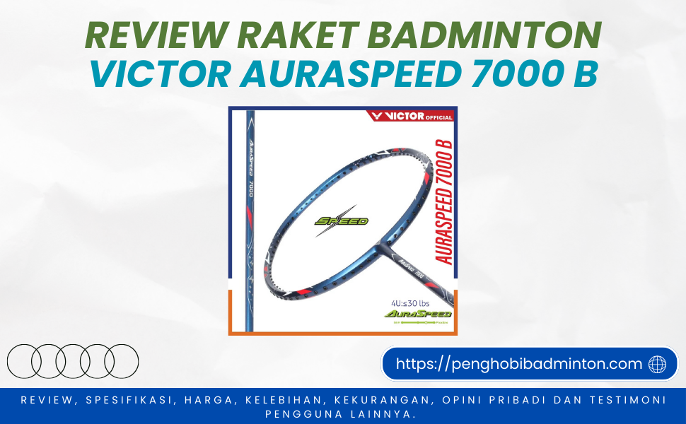 Raket Badminton Victor Auraspeed 7000 B