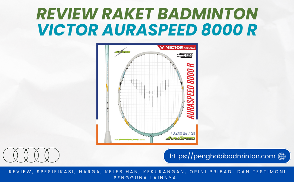 Raket Badminton Victor Auraspeed 8000 R