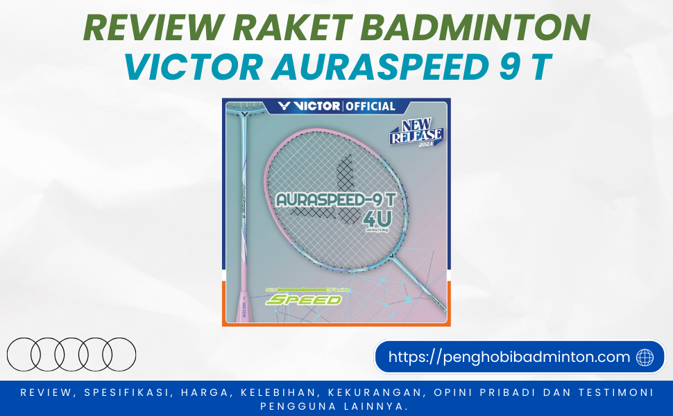 Raket Badminton Victor Auraspeed 9 T