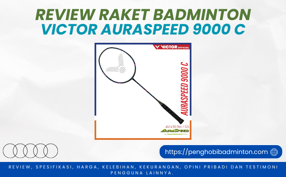 Raket Badminton Victor Auraspeed 9000 C