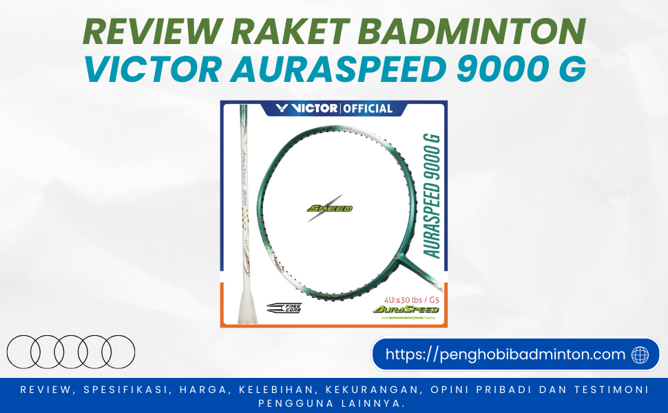 Raket Badminton Victor Auraspeed 9000 G