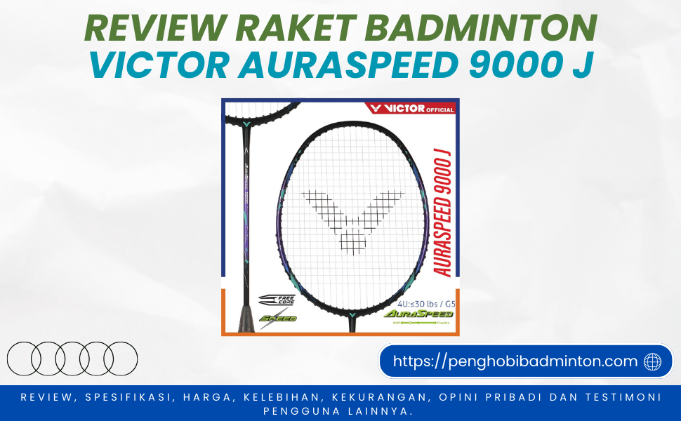 Raket Badminton Victor Auraspeed 9000 J