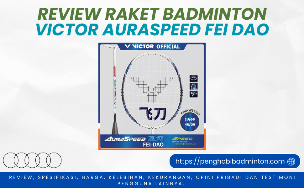 Raket Badminton Victor Auraspeed Fei Dao