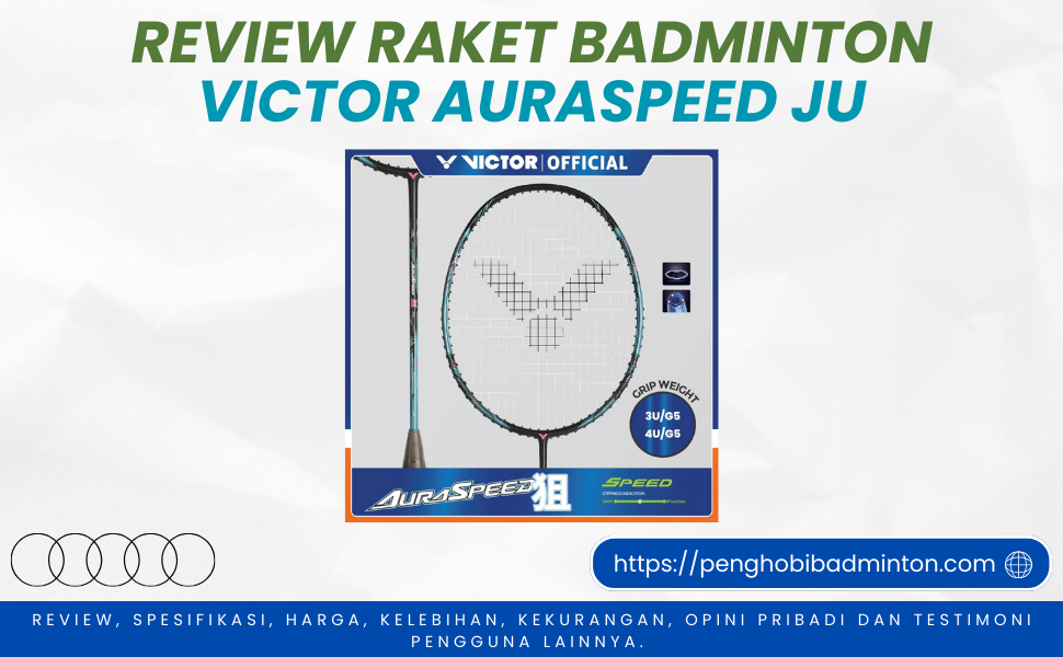 Raket Badminton Victor Auraspeed JU