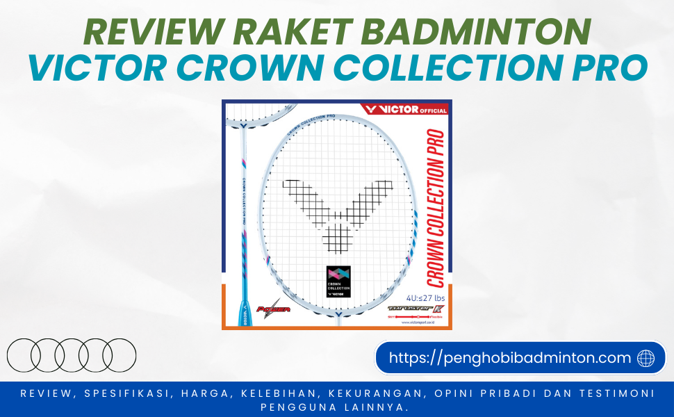 Raket Badminton Victor Crown Collection Pro