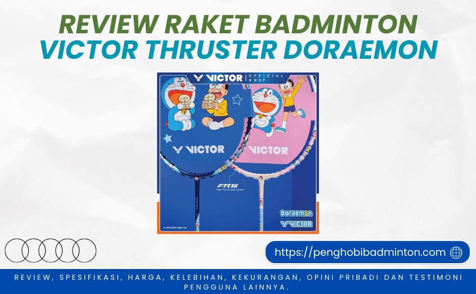 Raket Badminton Victor Thruster Doraemon
