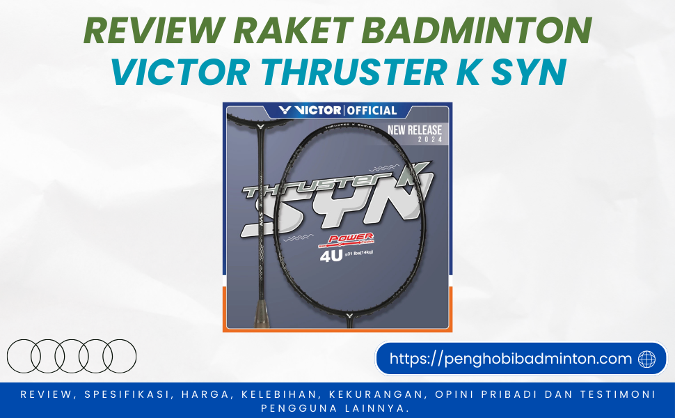 Raket Badminton Victor Thruster K Syn