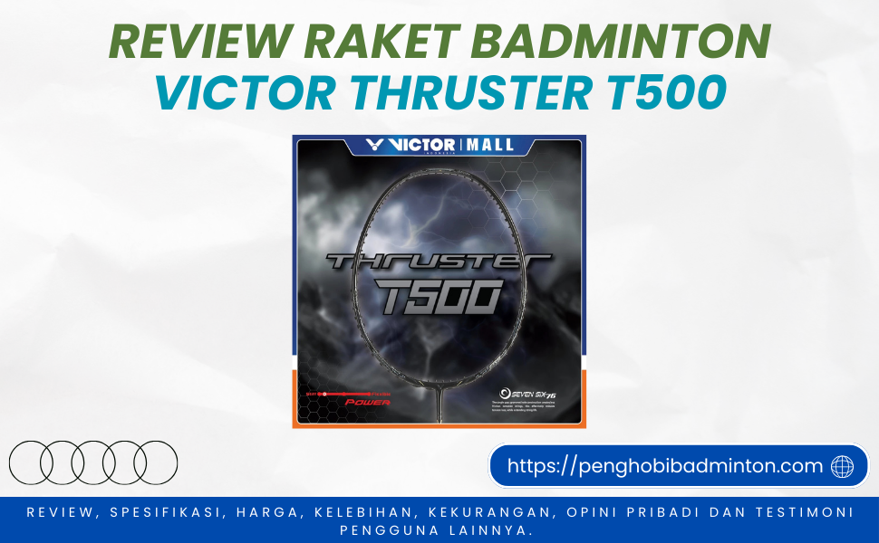 Raket Badminton Victor Thruster T500