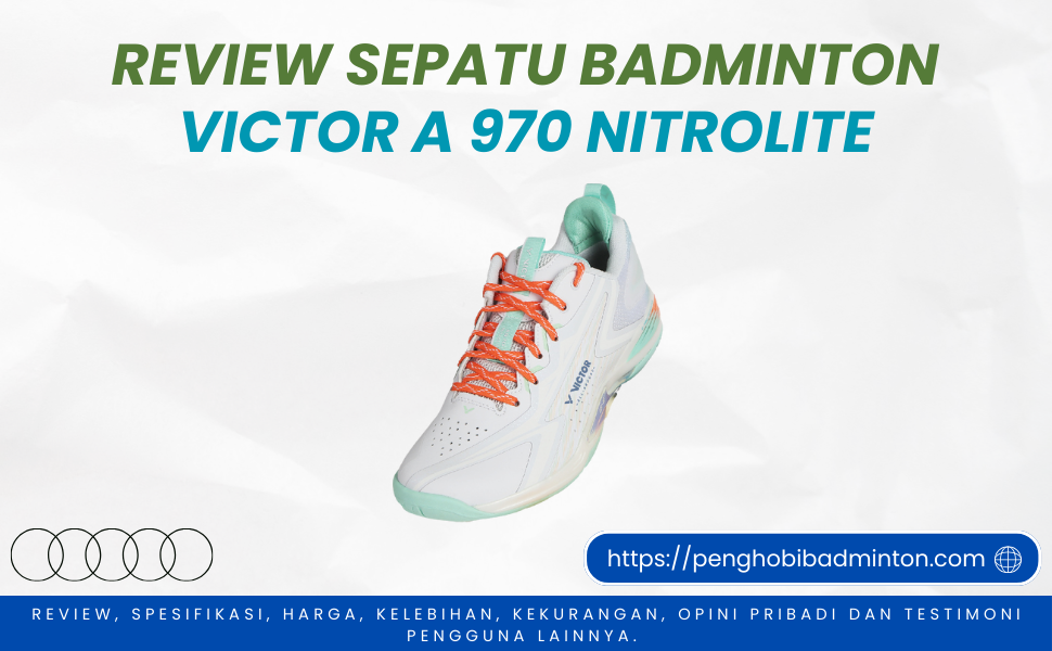 Sepatu Badminton Victor A 970 Nitrolite