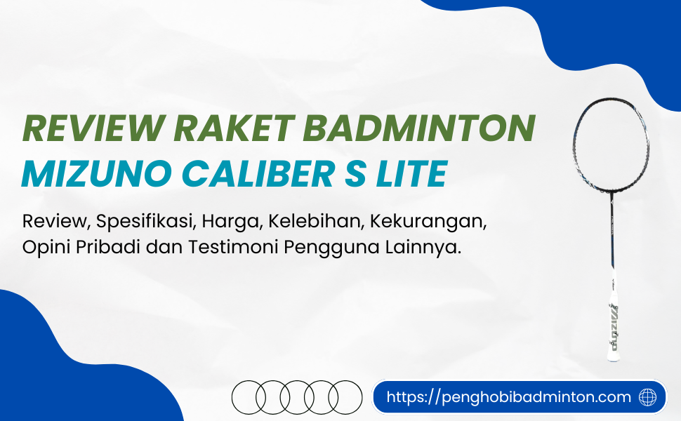 Raket Badminton Mizuno Caliber S Lite