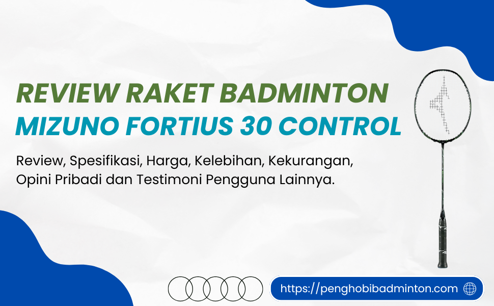 Raket Badminton Mizuno Fortius 30 Control