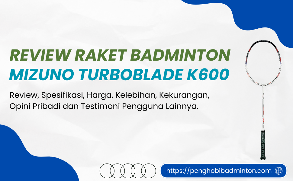 Raket Badminton Mizuno Turboblade K600