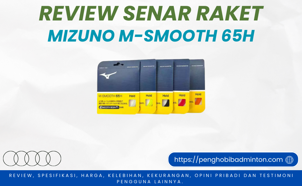 Senar Raket Mizuno M-Smooth 65H