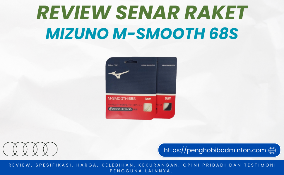 Senar Raket Mizuno M-Smooth 68S