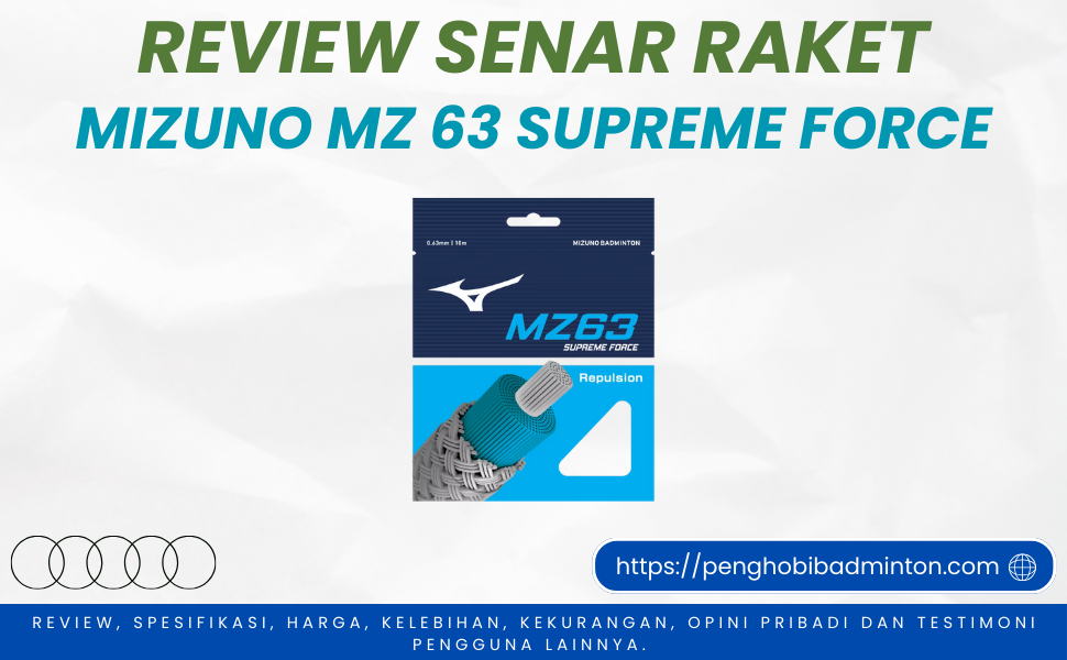 Senar Raket Mizuno MZ 63 Supreme Force