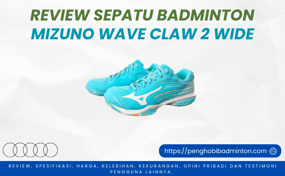 Sepatu Badminton Mizuno Wave Claw 2 Wide